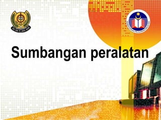 Sumbangan peralatan

 