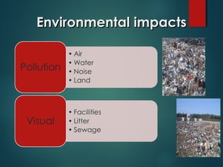 Environmental impacts

 