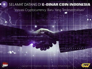 Powerpoint Presentasi E-Dinar Coin Indonesia | #POWERTEAM