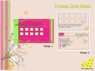 Privilege Cards Design Design 1 Design 2 