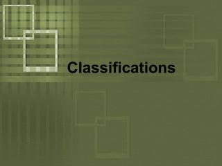 Classifications