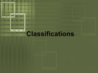 Classifications