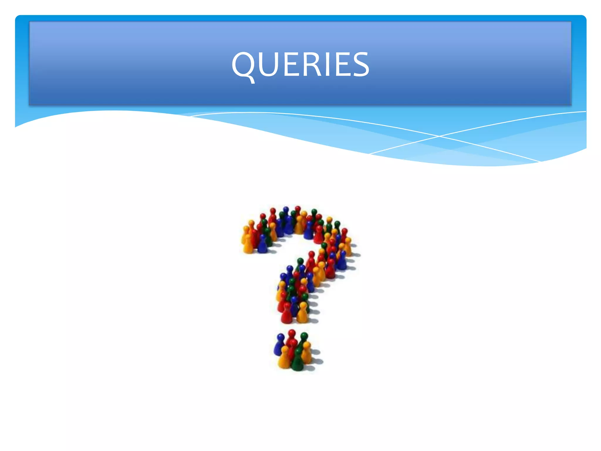 QUERIES

 