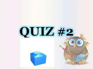 QUIZ #2 
 