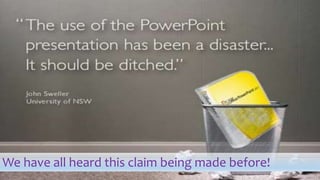 We have all heard this claim being made before!
 