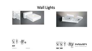 Wall Lights
 