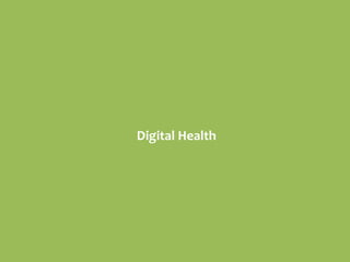 Digital Health
 