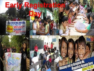 Early Registration
Day
 