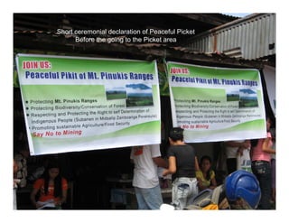 Short ceremonial declaration of Peaceful Picket
   During the declaration
      Before the going to the Picket area
 