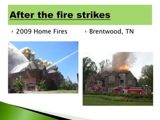 2009 Home Fires Brentwood, TN 
