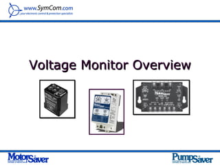 Voltage Monitor Overview
 