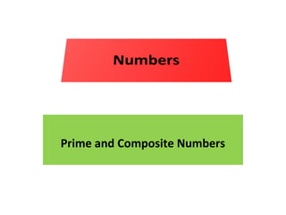 Prime and Composite Numbers
 