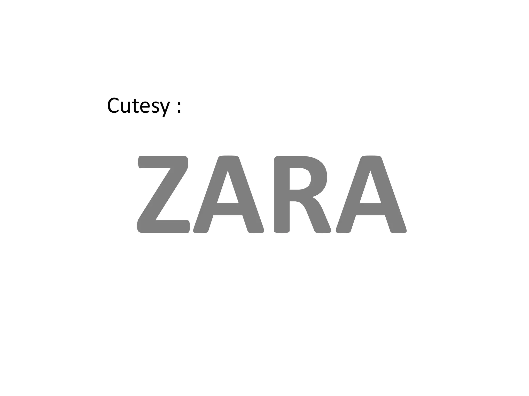 Cutesy :
ZARA
 