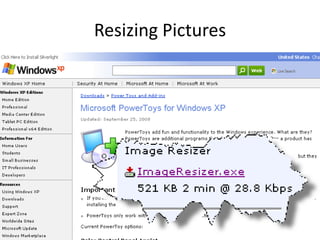 Resizing Pictures<br />