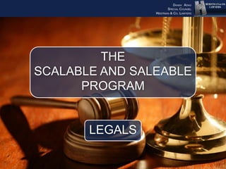 The scalable andsaleable program  Legals 