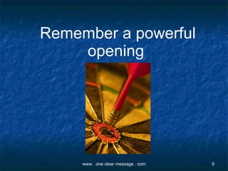 Remember a powerful opening   