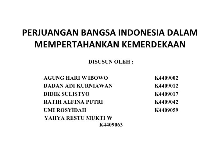 Usaha Mempertahankan Kemerdekaan Indonesia