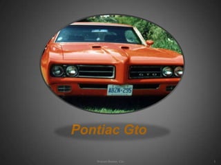 Pontiac Gto 1 Warren Burton  Gto 