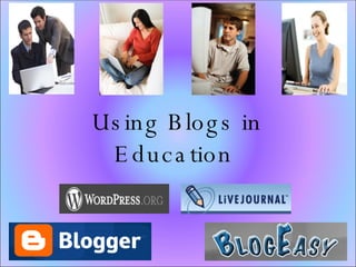 Using Blogs in Education 