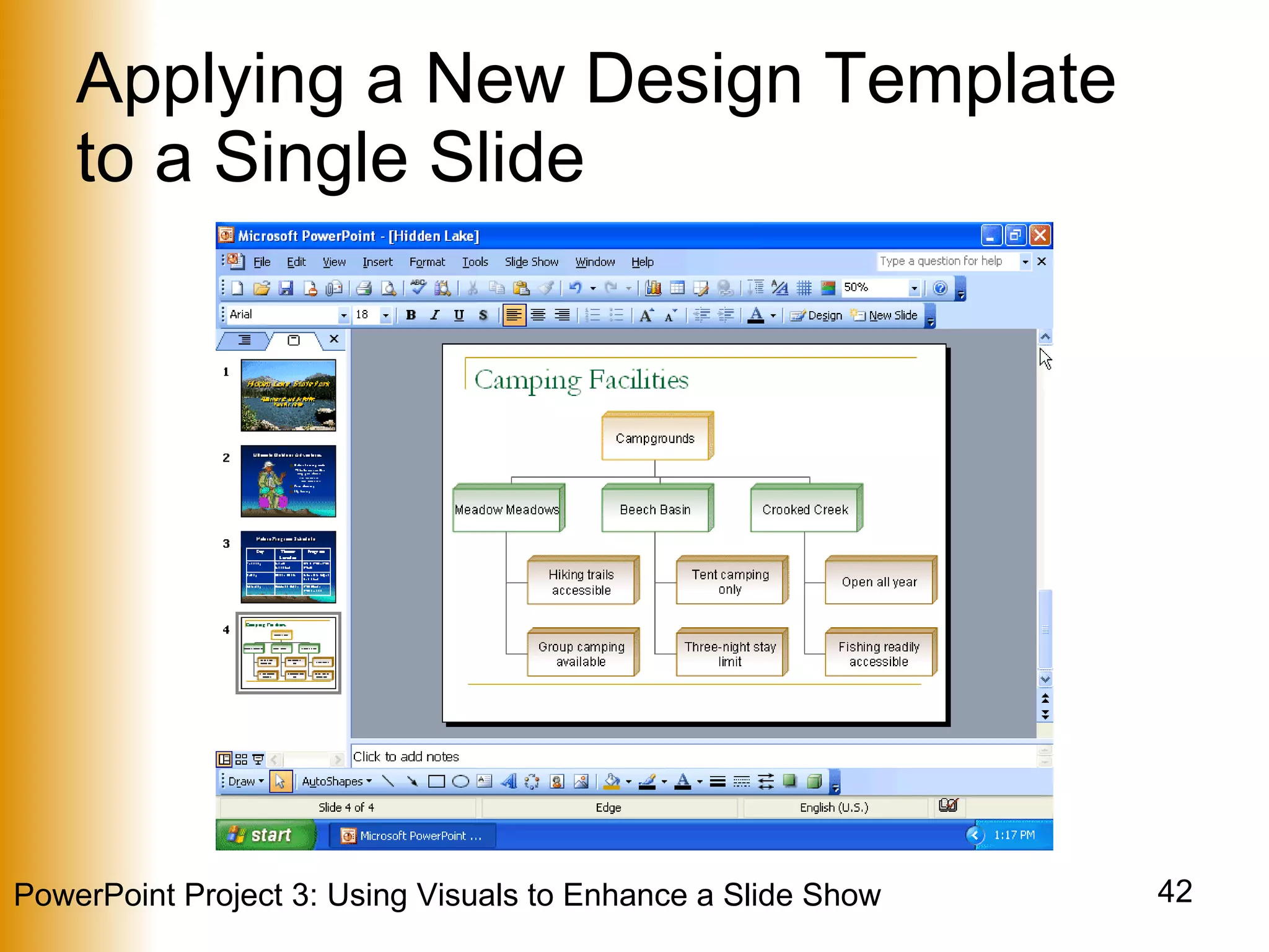 Applying a New Design Template to a Single Slide 