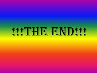 !!!THE END!!!