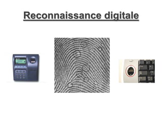 Reconnaissance digitale