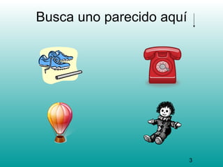 Busca uno parecido aquí




                          3
 