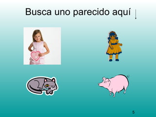 Busca uno parecido aquí




                          5
 