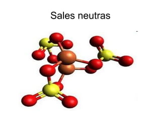 Sales neutras
 