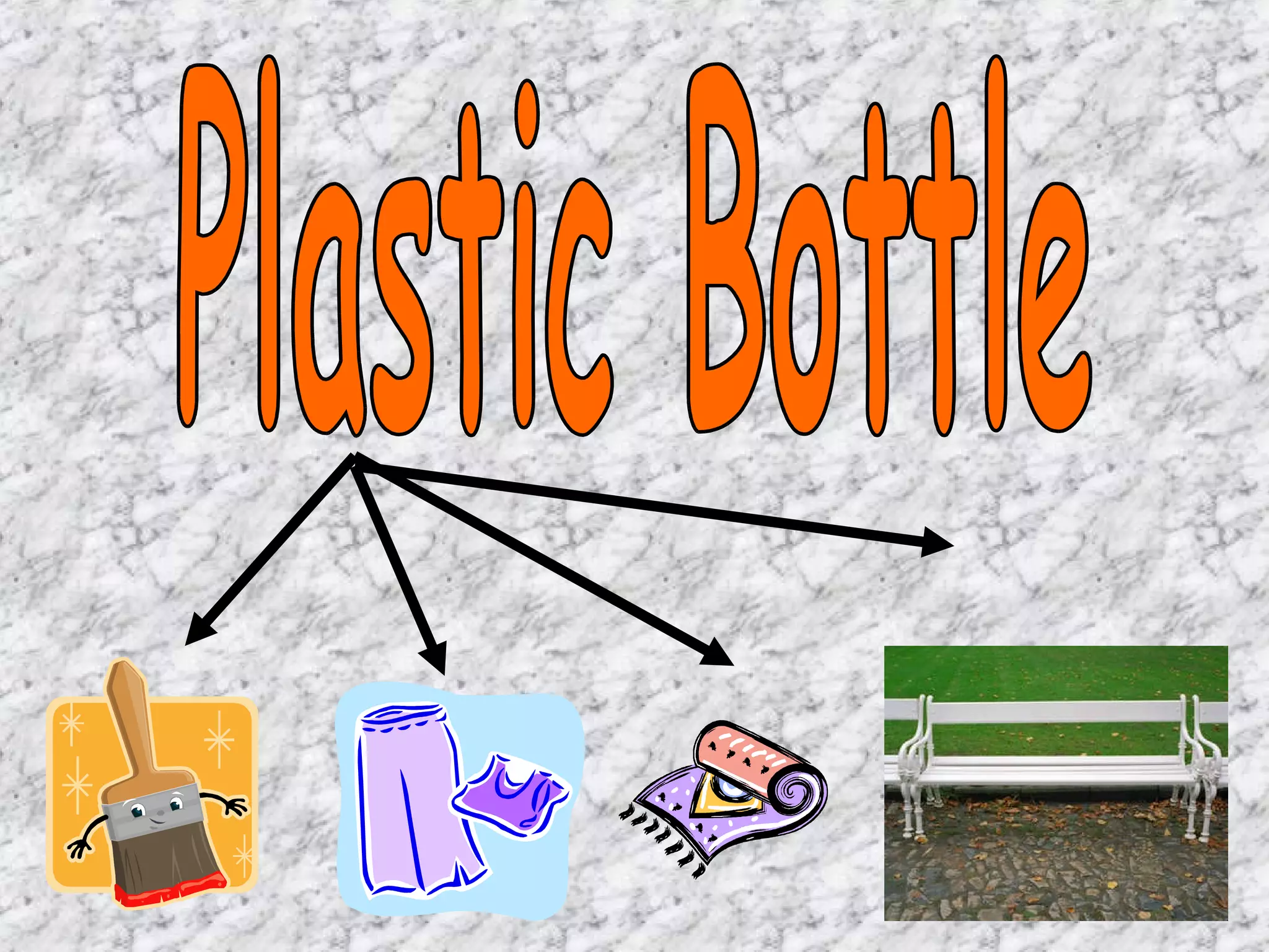 Plastic Bottle 