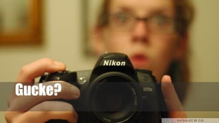 Gucke?
Evil Erin (CC BY 2.0)
 