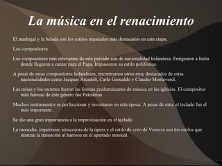 Hubo diversos estudios sobre la anatomía humana y biología. 