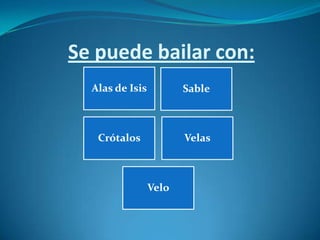 Se puede bailar con: