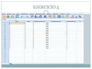 EJERCICIO 5
 