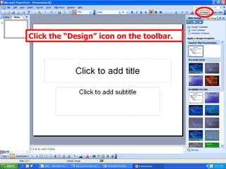 Click the “Design” icon on the toolbar. 