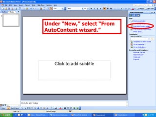 Under “New,” select “From AutoContent wizard.” 
