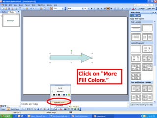 Click on “More Fill Colors.” 