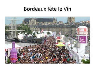 Bordeaux fête le Vin
 