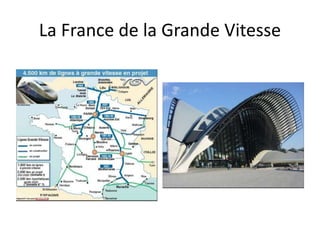La France de la Grande Vitesse
 