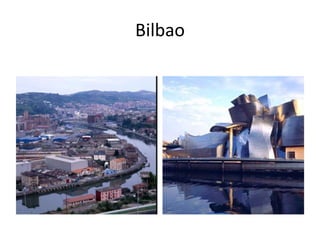 Bilbao
 
