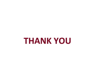 THANK YOU 
