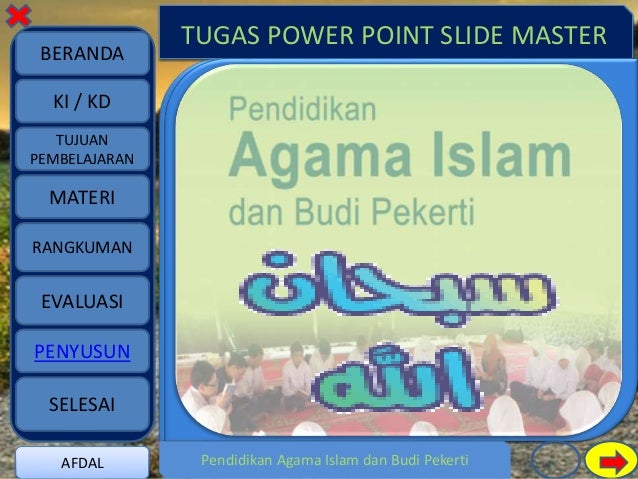 Powerpoint slide master. oleh afdal kelas x mia 1