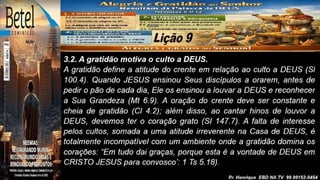Power Point Slides Lição 9, Betel, Alegria e gratidão ao Senhor resultam da Palavra de Deus, 2Tr26.pptx
