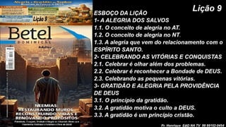 Power Point Slides Lição 9, Betel, Alegria e gratidão ao Senhor resultam da Palavra de Deus, 2Tr26.pptx