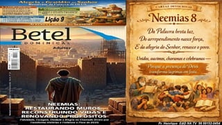 Power Point Slides Lição 9, Betel, Alegria e gratidão ao Senhor resultam da Palavra de Deus, 2Tr26.pptx