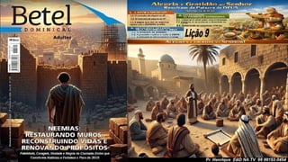 Power Point Slides Lição 9, Betel, Alegria e gratidão ao Senhor resultam da Palavra de Deus, 2Tr26.pptx