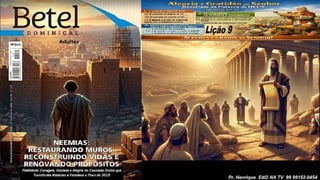 Power Point Slides Lição 9, Betel, Alegria e gratidão ao Senhor resultam da Palavra de Deus, 2Tr26.pptx