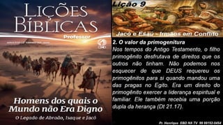 Power Point Slides Lição 9, CPAD, Jacó e Esaú - Irmãos em Conflito, 2Tr26.pptx