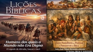 Power Point Slides Lição 9, CPAD, Jacó e Esaú - Irmãos em Conflito, 2Tr26.pptx