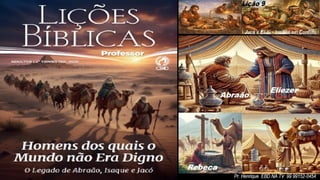 Power Point Slides Lição 9, CPAD, Jacó e Esaú - Irmãos em Conflito, 2Tr26.pptx